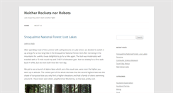 Desktop Screenshot of neitherrocketsnorrobots.com